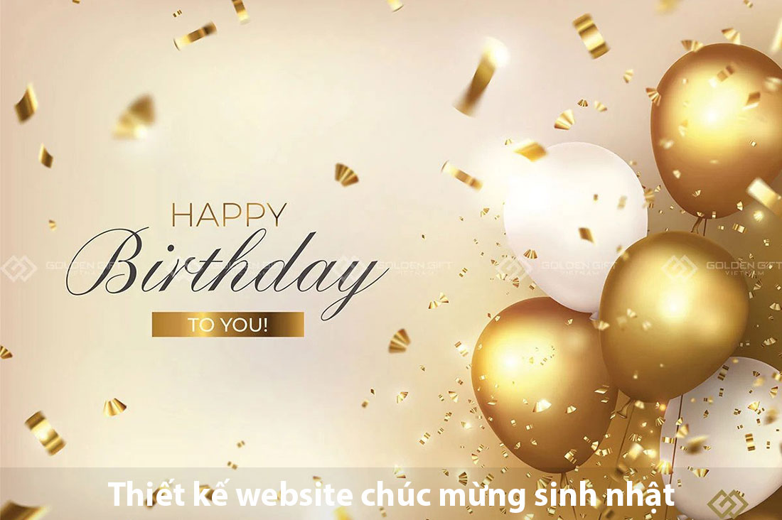 Thiết kế website chúc mừng sinh nhật chuyên nghiệp, giá tốt nhất thị trường
