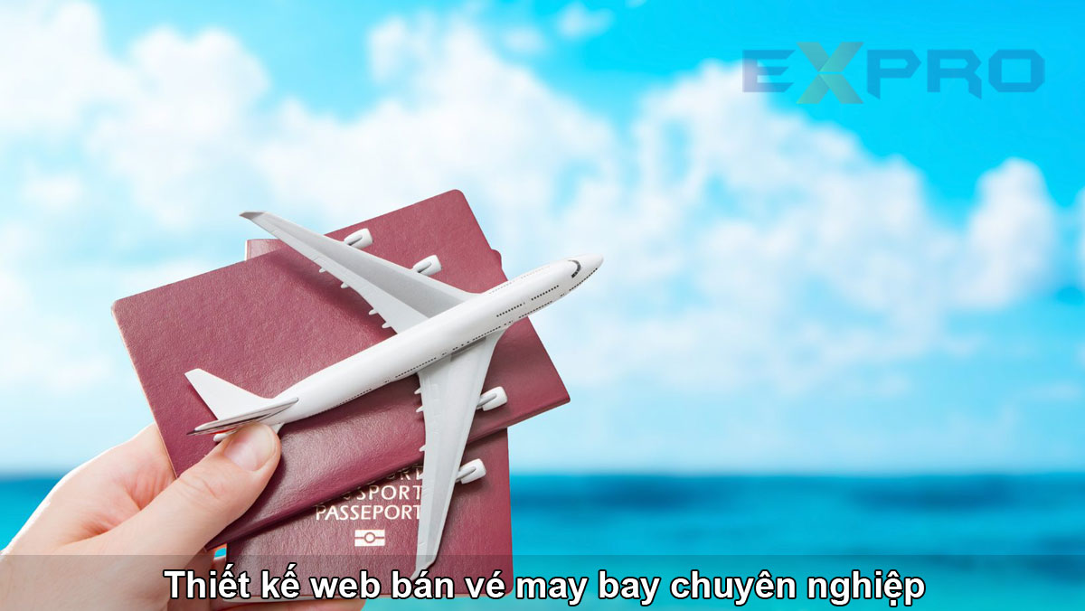 Thiết kế website bán vé máy bay chuyên nghiệp